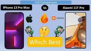 Xiaomi 11T Pro Vs IPhone 13 Pro Max | Full Comparison | Xiaomi11T  IPhone13 Pro Max | TechnoIndia