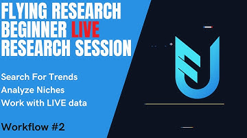 Flying Research Beginner Live Session - Workflow #2