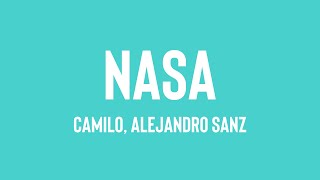 NASA - Camilo, Alejandro Sanz {Lyrics Video} 💌