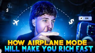 How Airplane Mode Will Make You Rich...