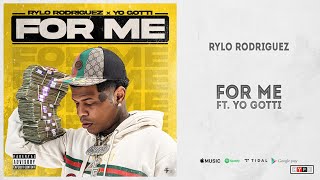 Video thumbnail of "Rylo Rodriguez - "For Me" Ft. Yo Gotti (GIHF: Goat In Human Form)"