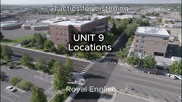 Tactics for Listening UNIT 9 Locations