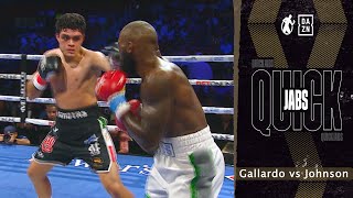 Quick Jabs | Yair Gallardo vs Kevin Johnson! &#39;Manotas&#39; Gallardo Goes The Distance For First Time!