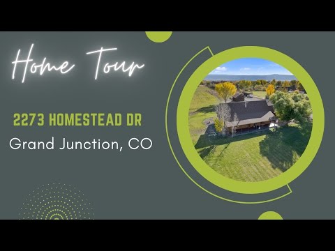 2273 Homestead Dr, Grand Junction, CO home video tour