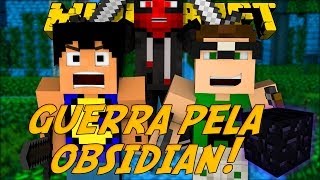 Minecraft: GUERRA PELA OBSIDIAN (MiniGame Novo)