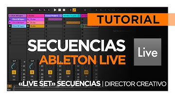 Cómo usar Secuencias en Ableton Live «MINI CURSO XPRESS» | DIRECTOR CREATIVO🎸💻🎶