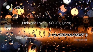 Midnight Lover - SOOP (Lyrics)