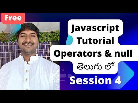 Session 4 : Javascript Tutorial for Beginners (Telugu) I operators in Javascript @LuckyTechzone