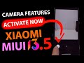 MIUI 13.5 Camera Features Activate Now Xiaomi