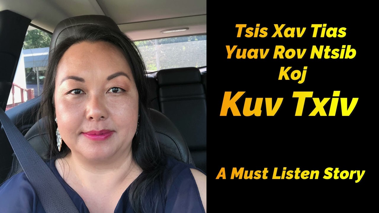 Tsis Xav Tias Yuav Rov Ntsib Koj Kuv Txiv 12/06/23