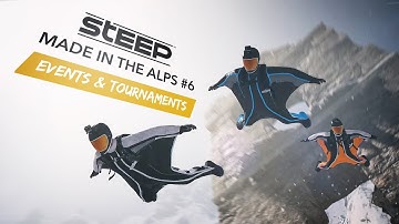 Steep: Made in the Alps #6 - Events & Tournaments