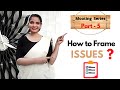 Part 5  moot court series  how to frame issues  ace mooting in law school