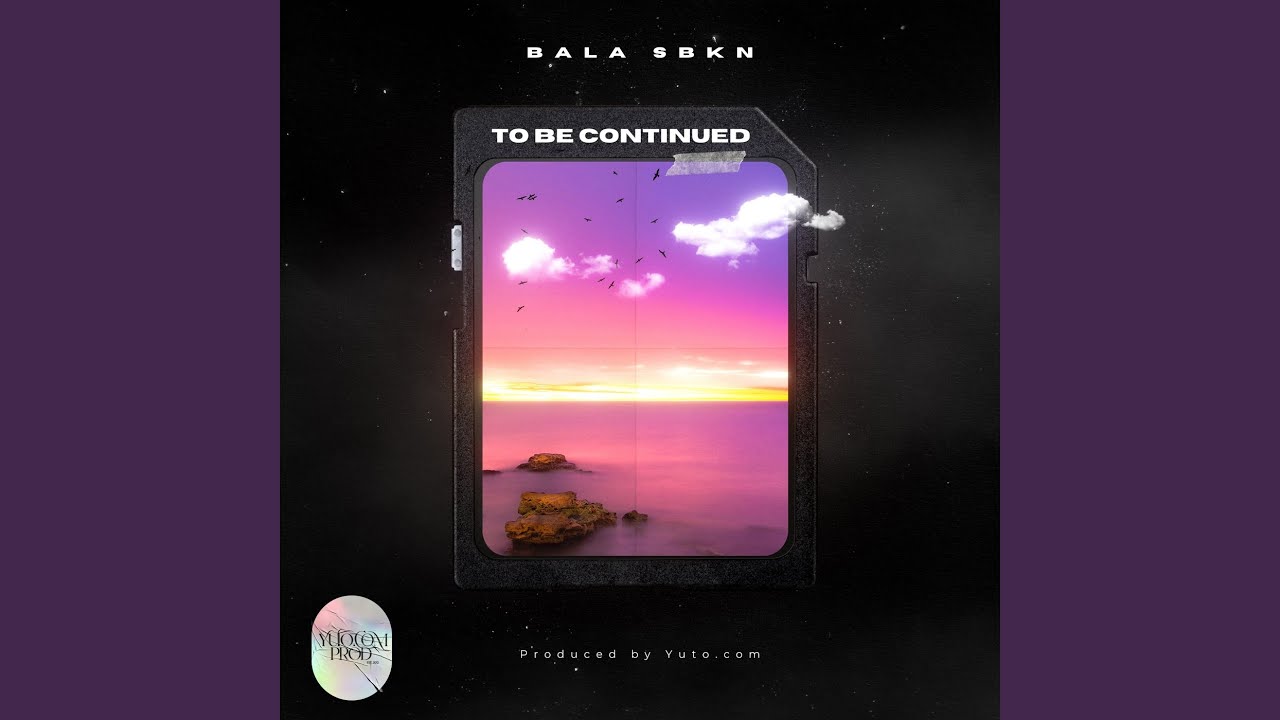 To Be Continued - YouTube