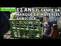 A 17 ans paul lance sa marque de matriel agricole 