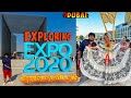 Dubai Expo 2020 - Beautiful Expo. - Irfan's View