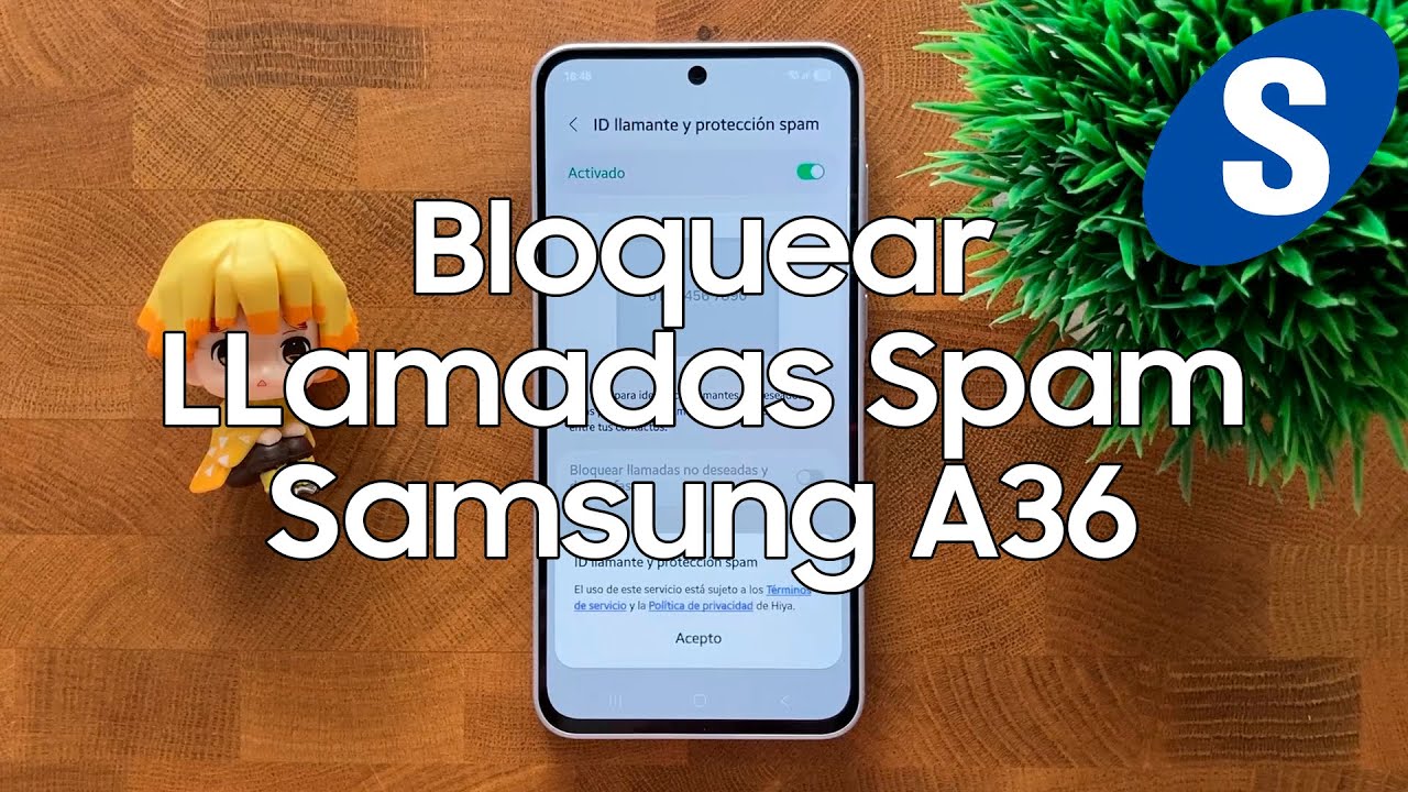 Como Bloquear LLamadas SPAM en el Samsung A36 - Samsungizate