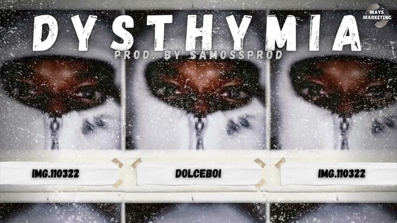 DOLCEBOI - DYSTHYMIA