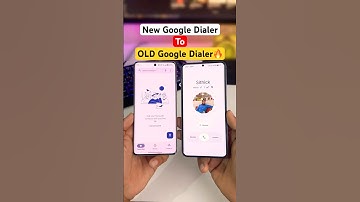 Go Back to Old Google Dialer - Google Dialer New Update to Google Dialer Old Update Rollback to Old