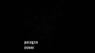 Paragxn - Jejune