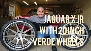 I Bought 20 Inch Custom Verde Wheels for My Jaguar XJR