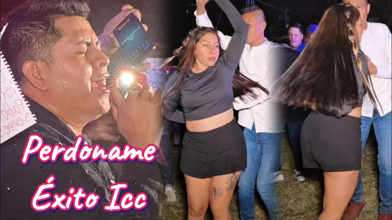 La 2da de perdoname Éxito ICC-Sonido Famoso Emiliano Zapata Cuernavaca Morelos Éxito Romantico 2026