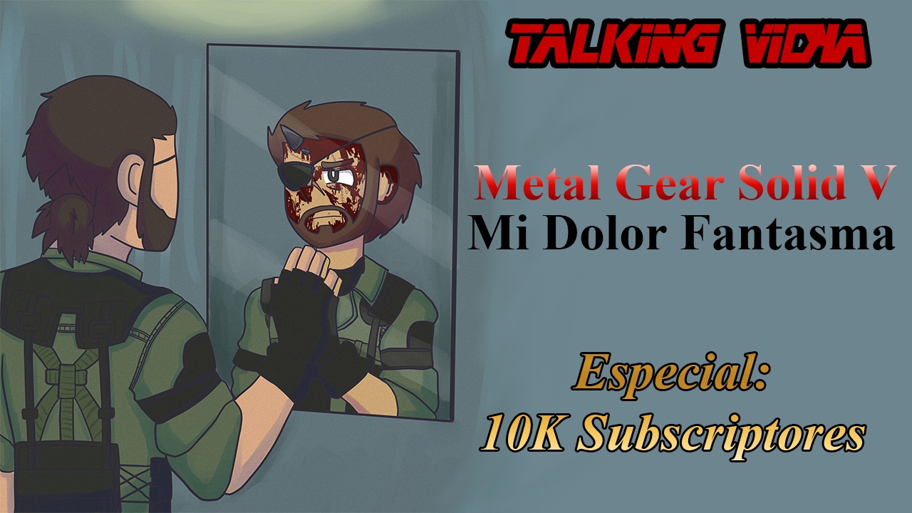 Analisis MGSV: The Phantom Pain - Talking Vidya