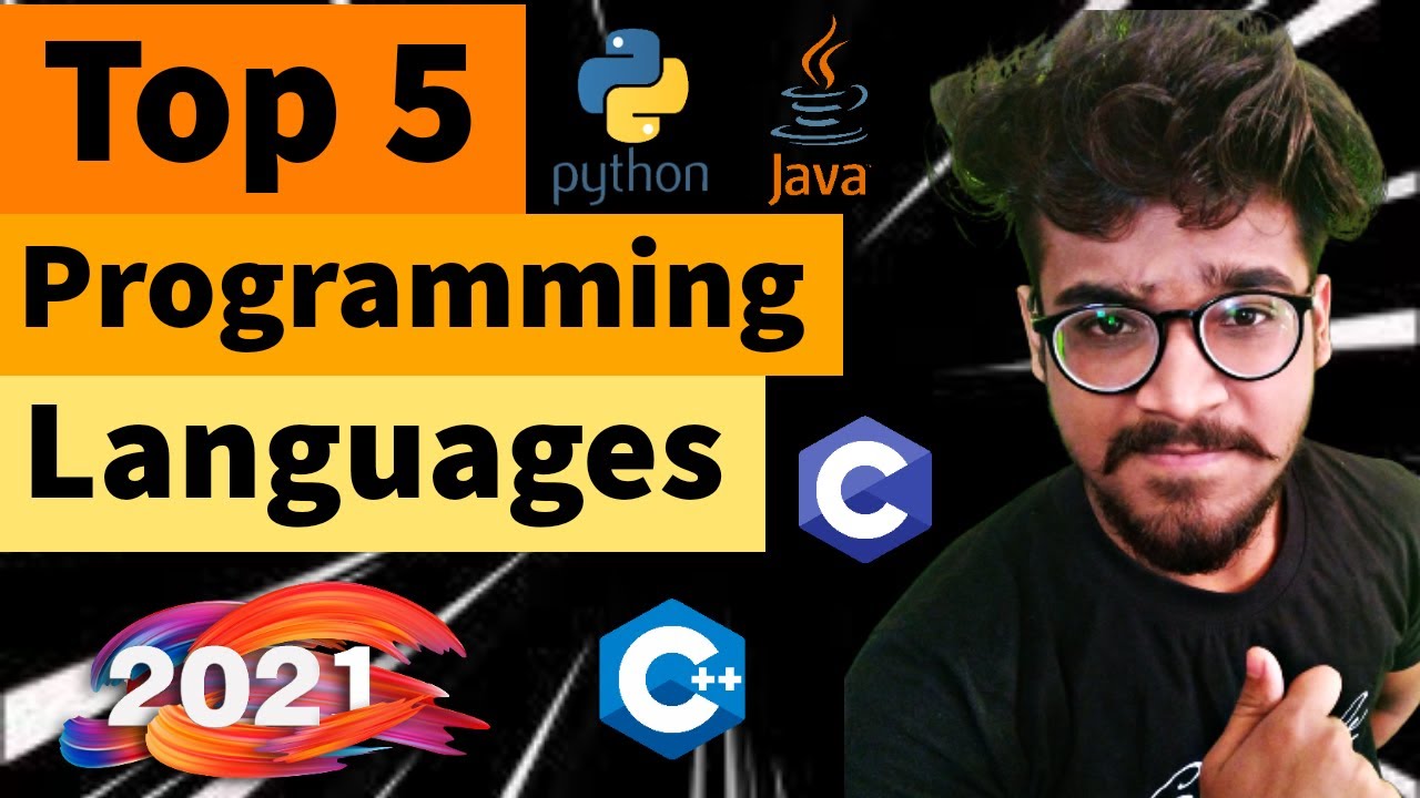 Top 5 programming languages in 2021 Explained with Reasons or why you ...
