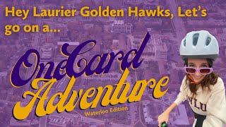 Join us on a Laurier Waterloo campus OneCard adventure 🛴 🪪