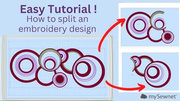 Two Easy Ways to Split an Embroidery Design in the mySewnet Software