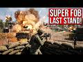 SUPER FOB Collapse | Last Ditch Effort in Squad