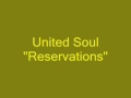 United soul reservations