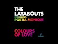 The Layabouts feat. Portia Monique - Colours of Love (The Layabouts Vocal Mix)