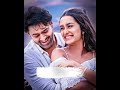 #saaho #babywontyoutellme #prabhas #shraddhakapoor | saaho movie song| telugu songs | whatsappstatus