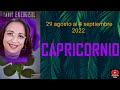 👍CAPRICORNIO 👍 Del 29 agosto al 4 septiembre 2022 👍Suelta tus preocupaciones ! 👍#capricorniohoy