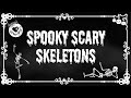 Spooky Scary Skeletons with Lyrics 💀 Happy Halloween 🎃