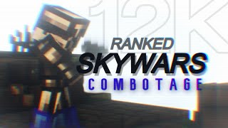12,000 | Ranked Skywars Combotage
