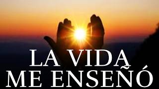 Life Lessons | What Life Taught Me | Reflections on Life