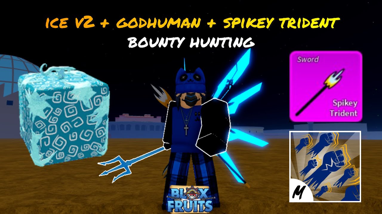 PORTAL + GODHUMAN + SPIKEY TRIDENT (BOUNTY HUNTING) BLOX FRUITS 