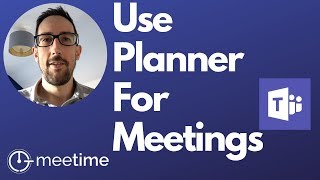 How To Use Microsoft Planner For Meetings - Microsoft Teams Tutorial 2019