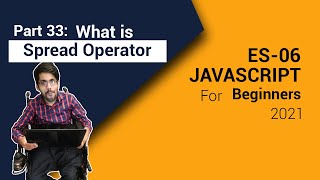 What Is Spread Operator In JavaScript 2021 | Part 33 | Code Fusion