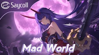 Mad World Nightcore - Sirona Matt Wolff