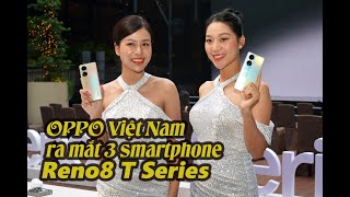Oppo Vit Nam Ra Mt 3 Smartphone Reno8 T Series