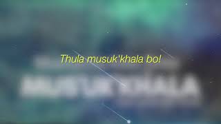 Mus'uk'khala (Lyric video)