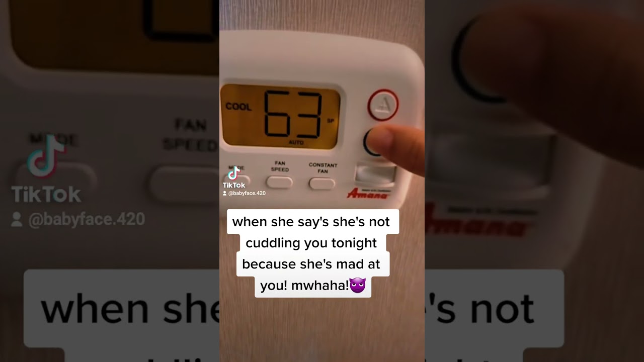 Thermostat Prank: Lowering the Temperature When She's Mad
