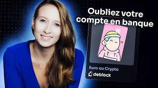 COMPTE COURANT & WALLET CRYPTO : Avec Deblock et Claire Balva