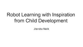 Lecture 4B: Developmental Perspective on Motor Control - Robots That Learn - UC Berkeley (Fall 2024)