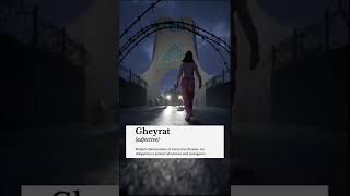 Gheyrat  A Word Of Persian Origin With No Likeness In Any Other Language  Behind The S