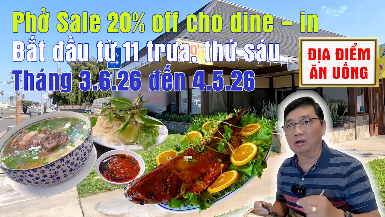 Khai trương món PHỞ, Sale 20% off nguyên tháng cho dine in từ 11 giờ thứ sáu, tháng 3.6.26 - 4.5.26