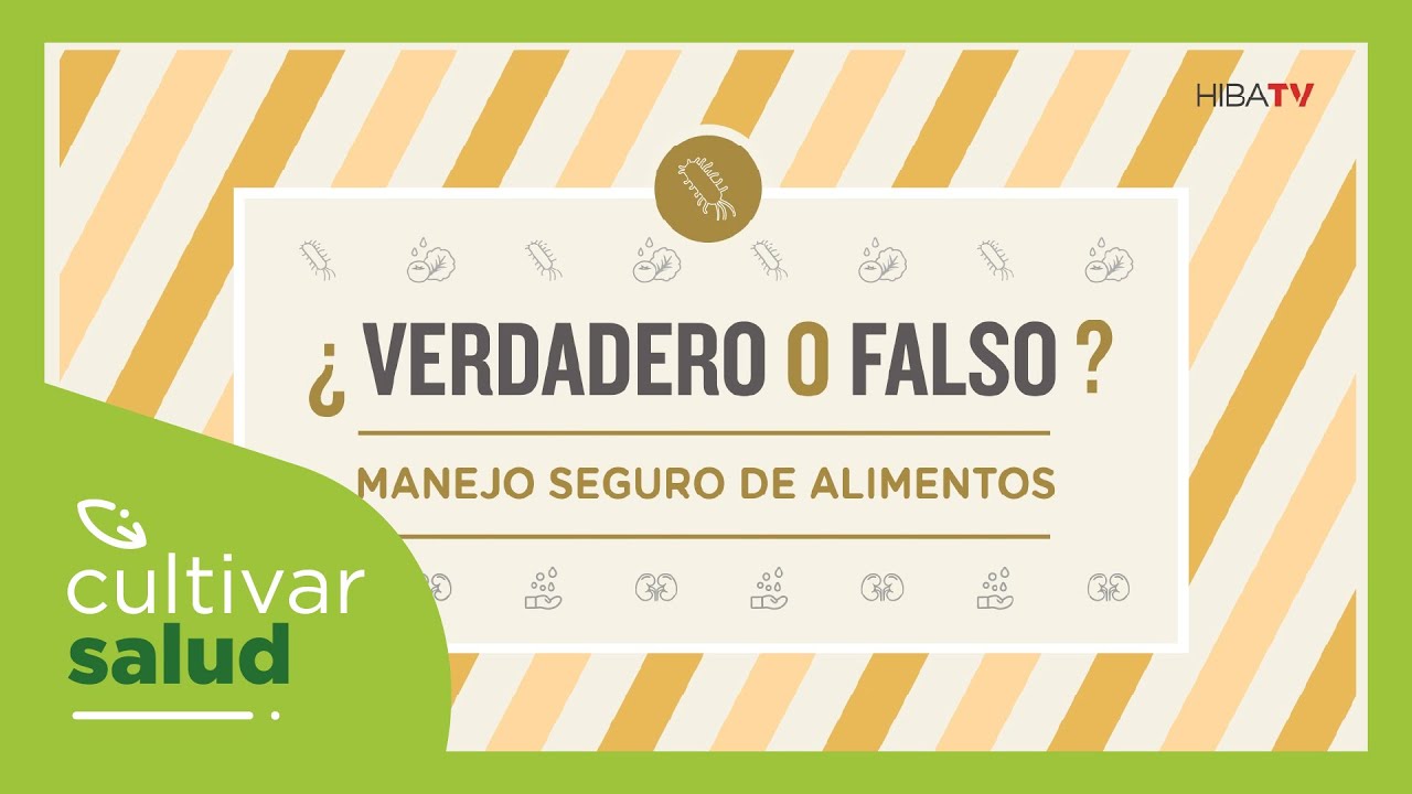 Verdadero o falso: Manejo seguro de alimentos 01 - Hospital Italiano de