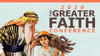 GFC 2020: Revealed From Faith To Faith - Pt. 1 - Hearing & Seeing